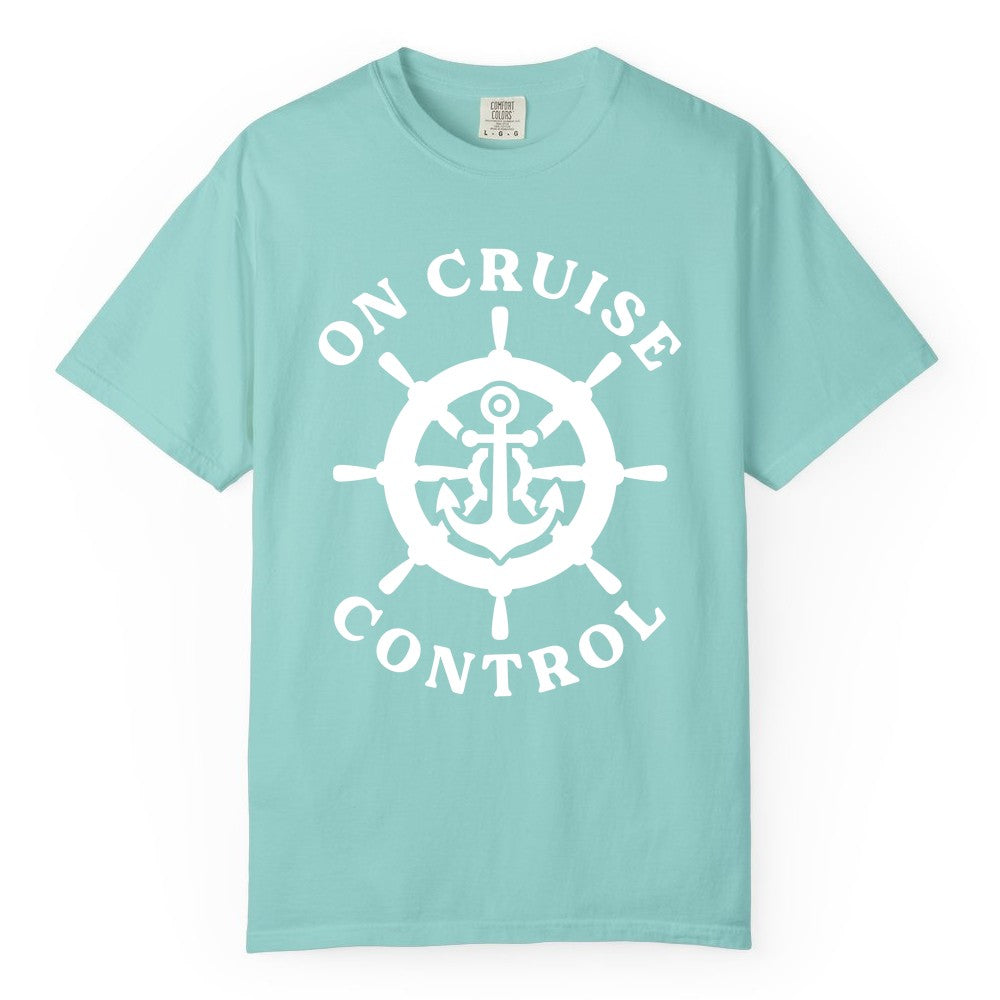 On Cruise Control Shirt - Nautical Cruise T-Shirt for Vacationers (Comfort Color) in Chalky Mint - On Cruise Control Nautical Anchor Helm Wheel Cruise Shirt