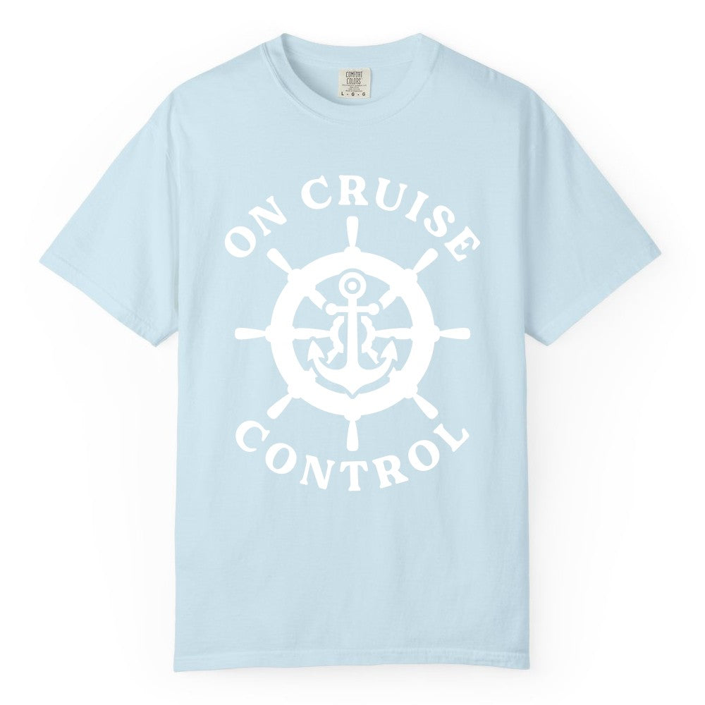 On Cruise Control Shirt - Nautical Cruise T-Shirt for Vacationers (Comfort Color) in Chambray - On Cruise Control Nautical Anchor Helm Wheel Cruise Shirt