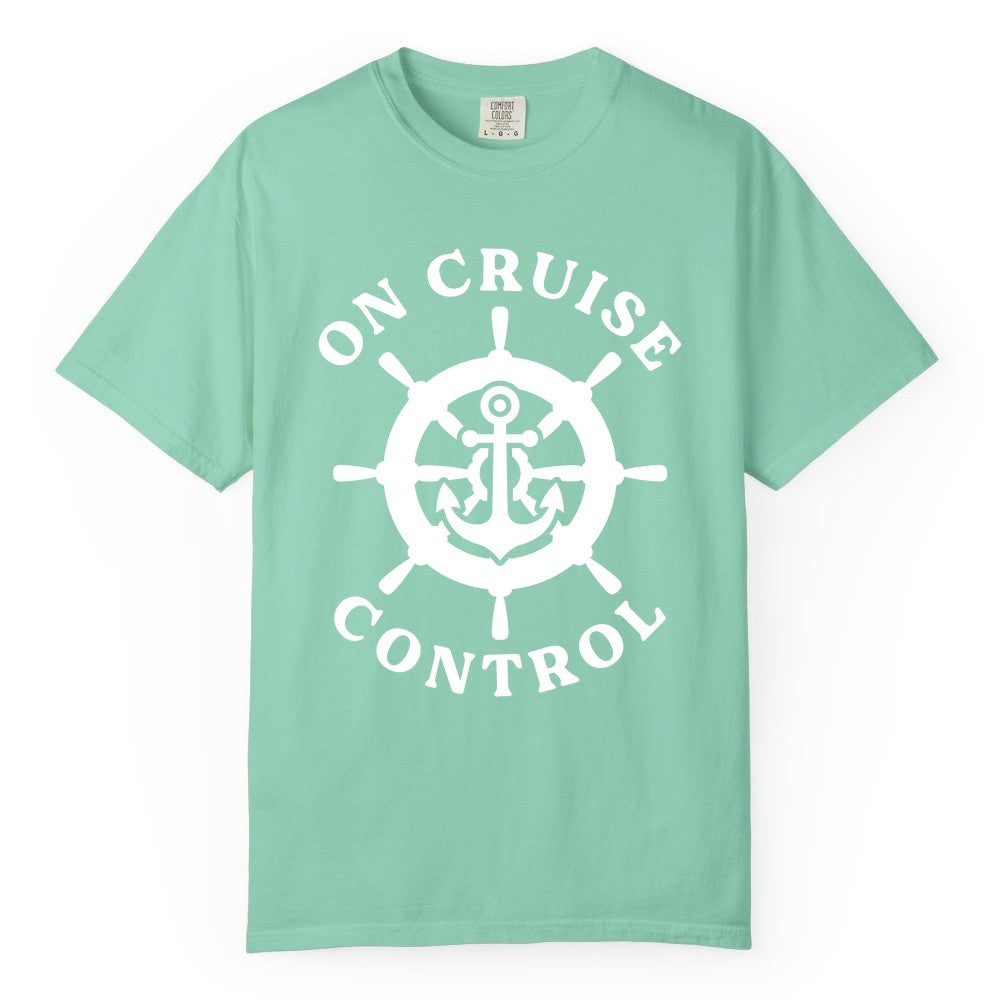 On Cruise Control Shirt - Nautical Cruise T-Shirt for Vacationers (Comfort Color) in Island Reef - On Cruise Control Nautical Anchor Helm Wheel Cruise Shirt