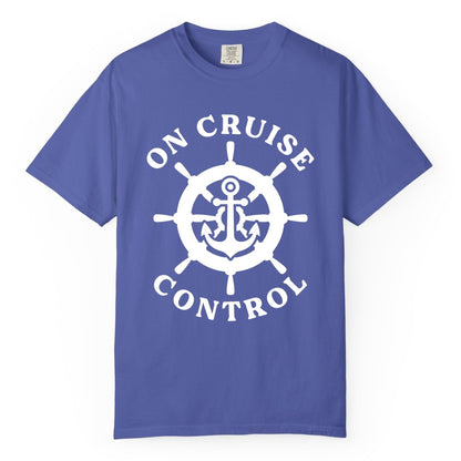 On Cruise Control Shirt - Nautical Cruise T-Shirt for Vacationers (Comfort Color) in Periwinkle - On Cruise Control Nautical Anchor Helm Wheel Cruise Shirt