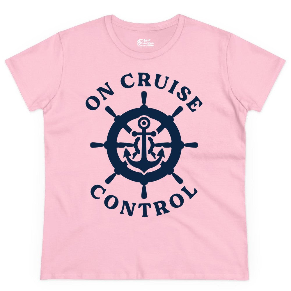 On Cruise Control Shirt - Nautical Cruise T-Shirt for Vacationers (Ladies Tee) in Light Pink - On Cruise Control Nautical Anchor Helm Wheel Cruise Shirt