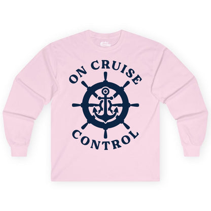 On Cruise Control Shirt - Nautical Cruise T-Shirt for Vacationers (Long Sleeve) in Light Pink - On Cruise Control Nautical Anchor Helm Wheel Cruise Shirt