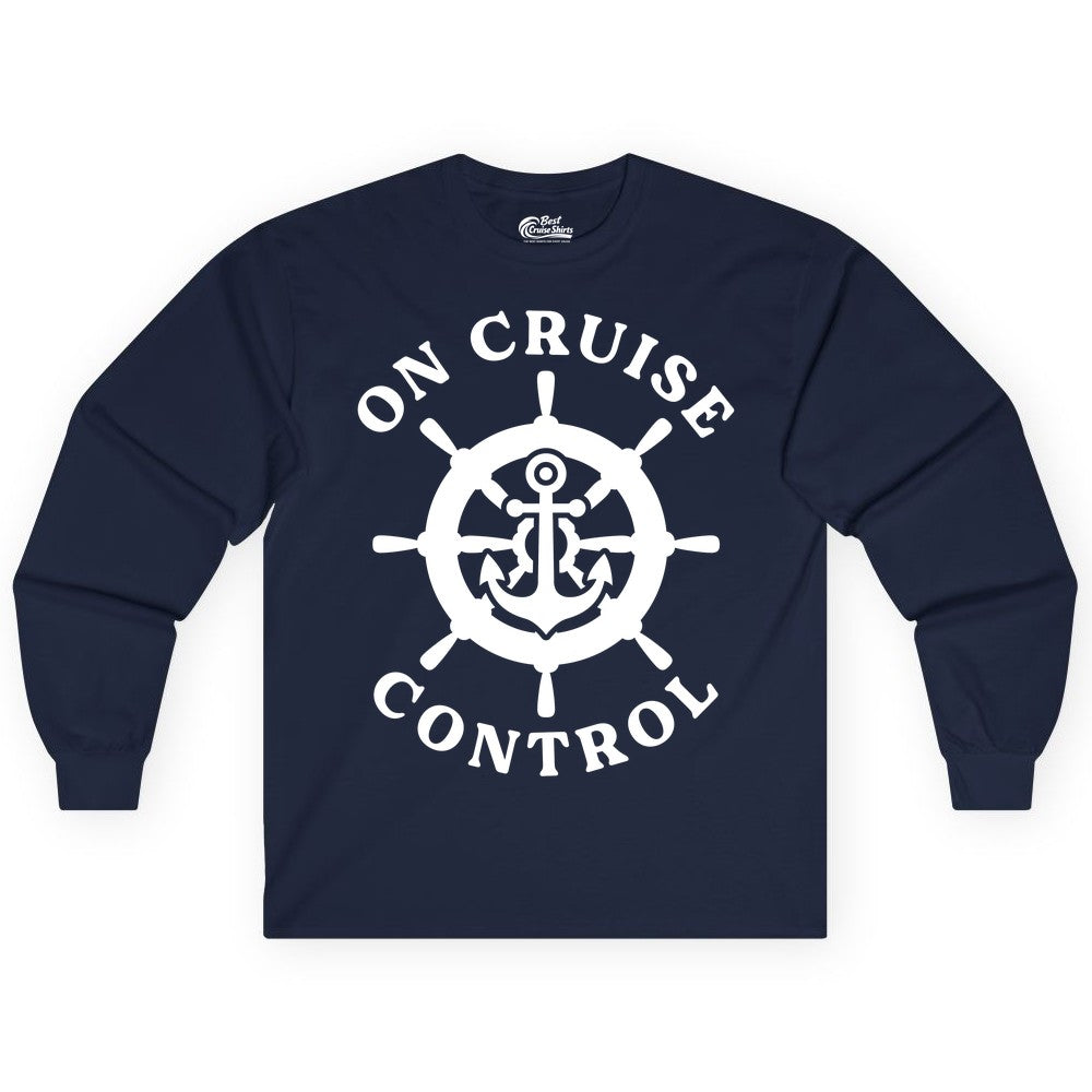 On Cruise Control Shirt - Nautical Cruise T-Shirt for Vacationers (Long Sleeve) in Navy - On Cruise Control Nautical Anchor Helm Wheel Cruise Shirt