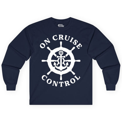 On Cruise Control Shirt - Nautical Cruise T-Shirt for Vacationers (Long Sleeve) in Navy - On Cruise Control Nautical Anchor Helm Wheel Cruise Shirt