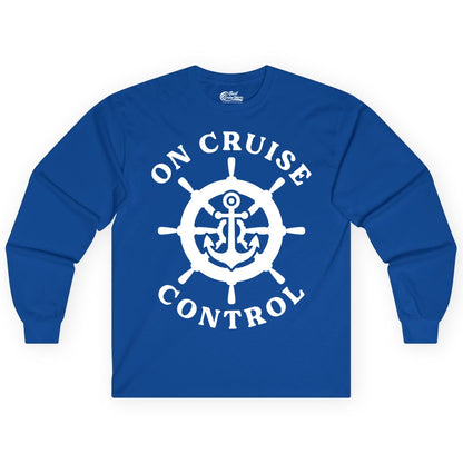 On Cruise Control Shirt - Nautical Cruise T-Shirt for Vacationers (Long Sleeve) in Royal - On Cruise Control Nautical Anchor Helm Wheel Cruise Shirt