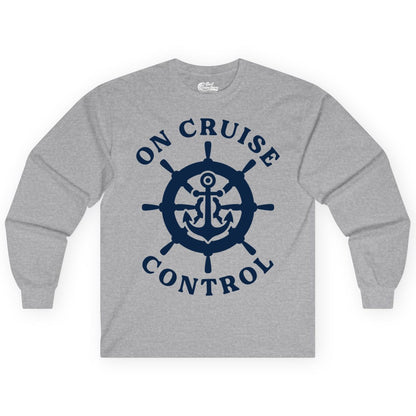On Cruise Control Shirt - Nautical Cruise T-Shirt for Vacationers (Long Sleeve) in Sport Grey - On Cruise Control Nautical Anchor Helm Wheel Cruise Shirt