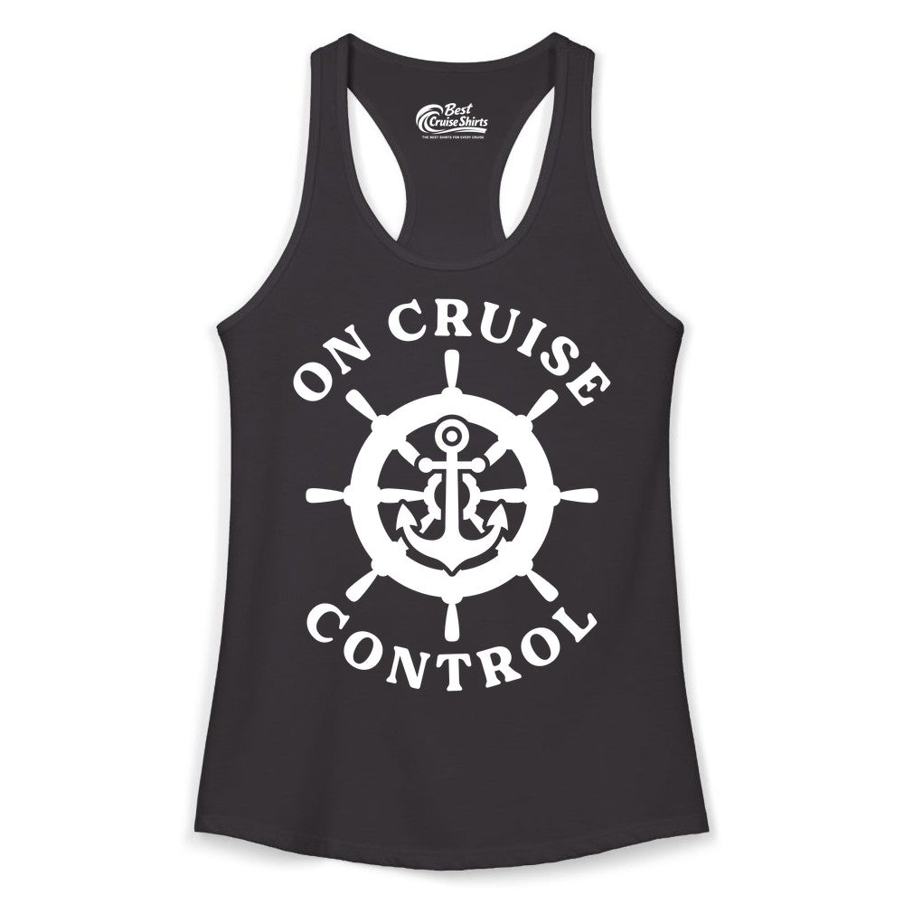 On Cruise Control Shirt - Nautical Cruise T-Shirt for Vacationers (Ladies Tank) in Black - On Cruise Control Nautical Anchor Helm Wheel Cruise Shirt
