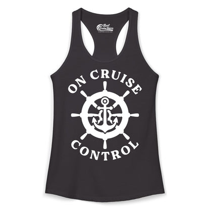 On Cruise Control Shirt - Nautical Cruise T-Shirt for Vacationers (Ladies Tank) in Black - On Cruise Control Nautical Anchor Helm Wheel Cruise Shirt