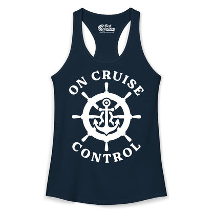 On Cruise Control Shirt - Nautical Cruise T-Shirt for Vacationers (Ladies Tank) in Solid Midnight Navy - On Cruise Control Nautical Anchor Helm Wheel Cruise Shirt