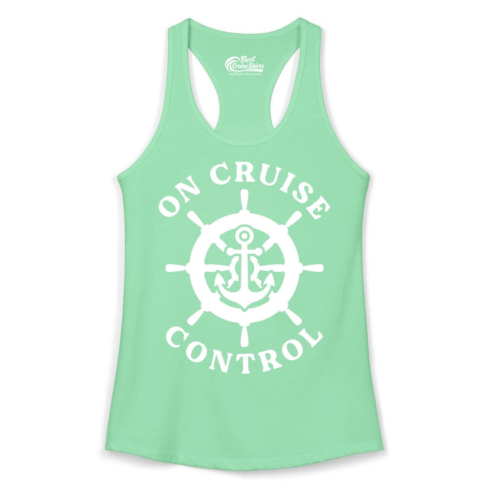 On Cruise Control Shirt - Nautical Cruise T-Shirt for Vacationers (Ladies Tank) in Solid Mint - On Cruise Control Nautical Anchor Helm Wheel Cruise Shirt
