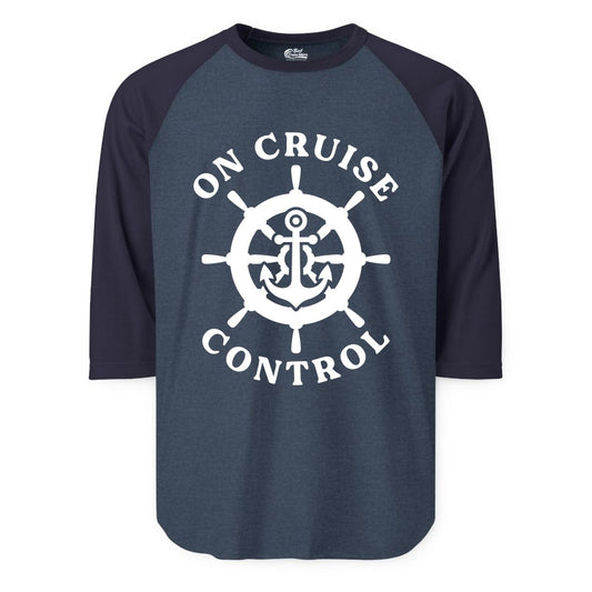 On Cruise Control Shirt - Nautical Cruise T-Shirt for Vacationers (Raglan) in Heather DenimNavy - On Cruise Control Nautical Anchor Helm Wheel Cruise Shirt