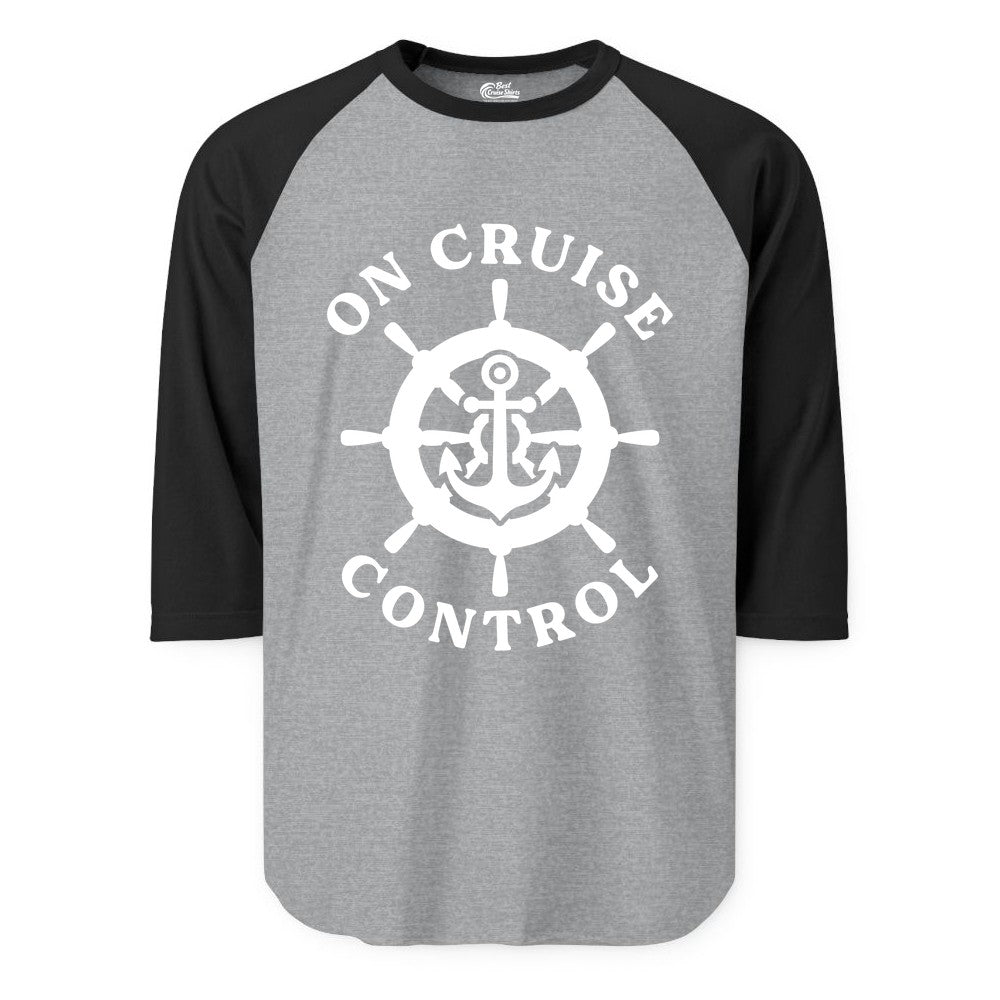 On Cruise Control Shirt - Nautical Cruise T-Shirt for Vacationers (Raglan) in Heather GreyBlack - On Cruise Control Nautical Anchor Helm Wheel Cruise Shirt