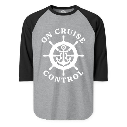 On Cruise Control Shirt - Nautical Cruise T-Shirt for Vacationers (Raglan) in Heather GreyBlack - On Cruise Control Nautical Anchor Helm Wheel Cruise Shirt