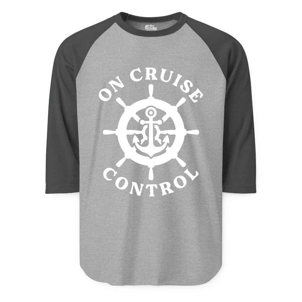 On Cruise Control Shirt - Nautical Cruise T-Shirt for Vacationers (Raglan) in Heather GreyHeather Charcoal - On Cruise Control Nautical Anchor Helm Wheel Cruise Shirt