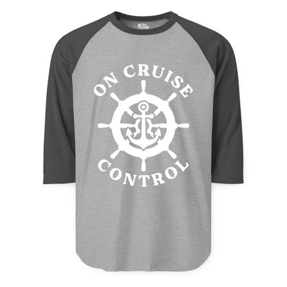 On Cruise Control Shirt - Nautical Cruise T-Shirt for Vacationers (Raglan) in Heather GreyHeather Charcoal - On Cruise Control Nautical Anchor Helm Wheel Cruise Shirt