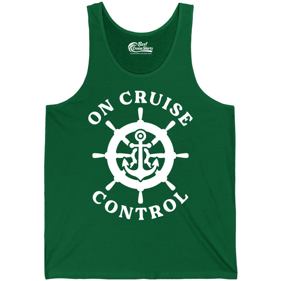 On Cruise Control Shirt - Nautical Cruise T-Shirt for Vacationers (Tank Top) in Kelly - On Cruise Control Nautical Anchor Helm Wheel Cruise Shirt