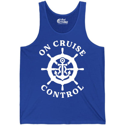 On Cruise Control Shirt - Nautical Cruise T-Shirt for Vacationers (Tank Top) in True Royal - On Cruise Control Nautical Anchor Helm Wheel Cruise Shirt