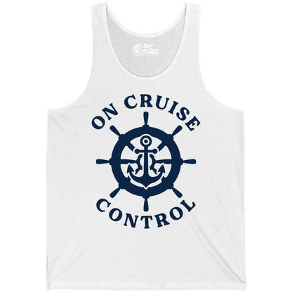 On Cruise Control Shirt - Nautical Cruise T-Shirt for Vacationers (Tank Top) in White - On Cruise Control Nautical Anchor Helm Wheel Cruise Shirt