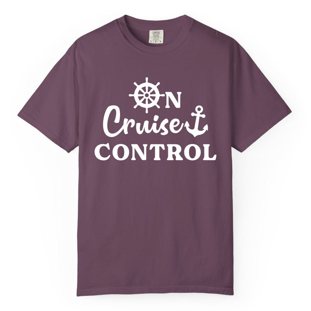 On Cruise Control Shirt - Fun Nautical Cruise Vacation Apparel (Comfort Color) in Berry - On Cruise Control Shirt - Nautical Icons and Bold White Lettering Tee