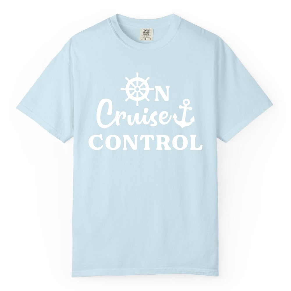 On Cruise Control Shirt - Fun Nautical Cruise Vacation Apparel (Comfort Color) in Chambray - On Cruise Control Shirt - Nautical Icons and Bold White Lettering Tee