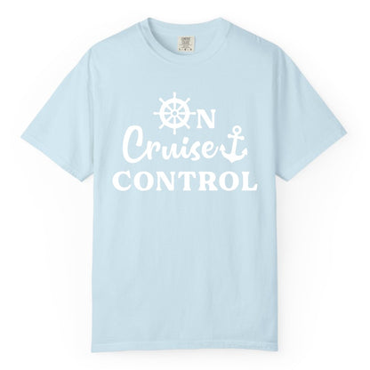 On Cruise Control Shirt - Fun Nautical Cruise Vacation Apparel (Comfort Color) in Chambray - On Cruise Control Shirt - Nautical Icons and Bold White Lettering Tee