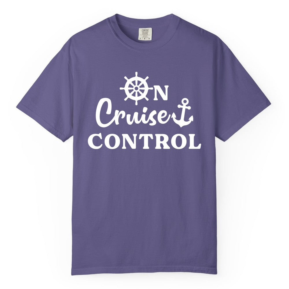 On Cruise Control Shirt - Fun Nautical Cruise Vacation Apparel (Comfort Color) in Grape - On Cruise Control Shirt - Nautical Icons and Bold White Lettering Tee