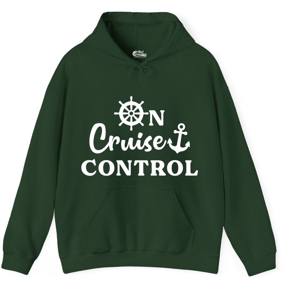 On Cruise Control Shirt - Fun Nautical Cruise Vacation Apparel (Hoodie) in Forest Green - On Cruise Control Shirt - Nautical Icons and Bold White Lettering Tee