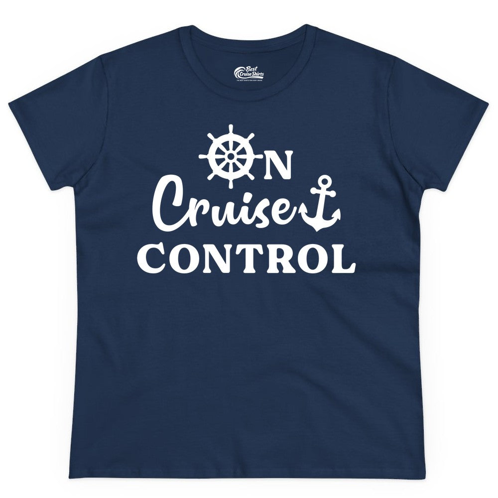 On Cruise Control Shirt - Fun Nautical Cruise Vacation Apparel (Ladies Tee) in Navy - On Cruise Control Shirt - Nautical Icons and Bold White Lettering Tee