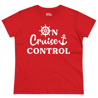 On Cruise Control Shirt - Fun Nautical Cruise Vacation Apparel (Ladies Tee) in Red - On Cruise Control Shirt - Nautical Icons and Bold White Lettering Tee