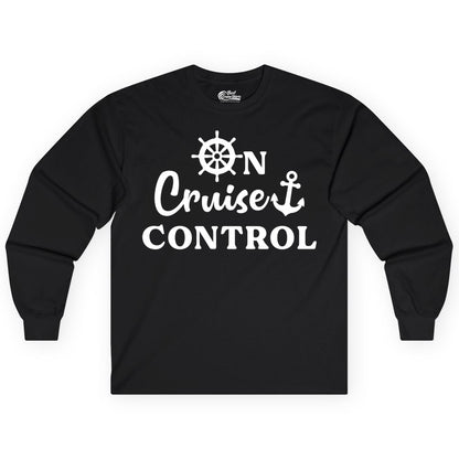 On Cruise Control Shirt - Fun Nautical Cruise Vacation Apparel (Long Sleeve) in Black - On Cruise Control Shirt - Nautical Icons and Bold White Lettering Tee
