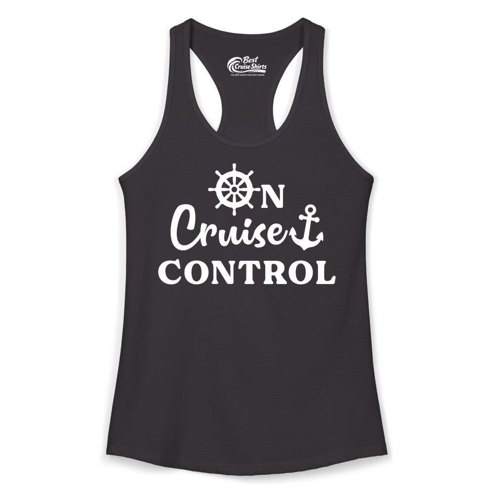 On Cruise Control Shirt - Fun Nautical Cruise Vacation Apparel (Ladies Tank) in Black - On Cruise Control Shirt - Nautical Icons and Bold White Lettering Tee
