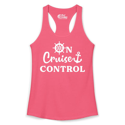 On Cruise Control Shirt - Fun Nautical Cruise Vacation Apparel (Ladies Tank) in Hot Pink - On Cruise Control Shirt - Nautical Icons and Bold White Lettering Tee