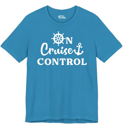 On Cruise Control Shirt - Fun Nautical Cruise Vacation Apparel (Premium Tee) in Aqua - On Cruise Control Shirt - Nautical Icons and Bold White Lettering Tee