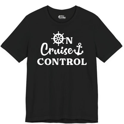 On Cruise Control Shirt - Fun Nautical Cruise Vacation Apparel (Premium Tee) in Black - On Cruise Control Shirt - Nautical Icons and Bold White Lettering Tee