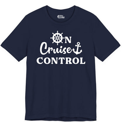 On Cruise Control Shirt - Fun Nautical Cruise Vacation Apparel (Premium Tee) in Navy - On Cruise Control Shirt - Nautical Icons and Bold White Lettering Tee