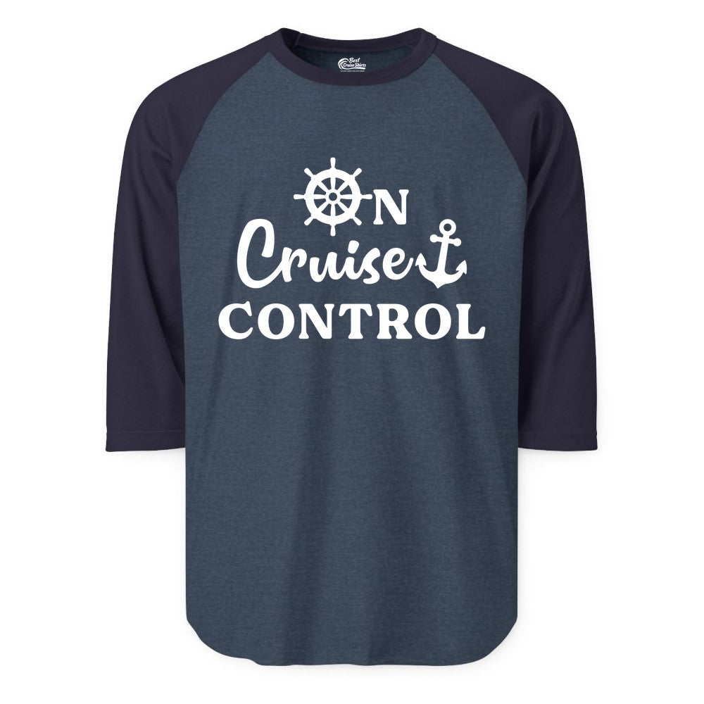 On Cruise Control Shirt - Fun Nautical Cruise Vacation Apparel (Raglan) in Heather DenimNavy - On Cruise Control Shirt - Nautical Icons and Bold White Lettering Tee