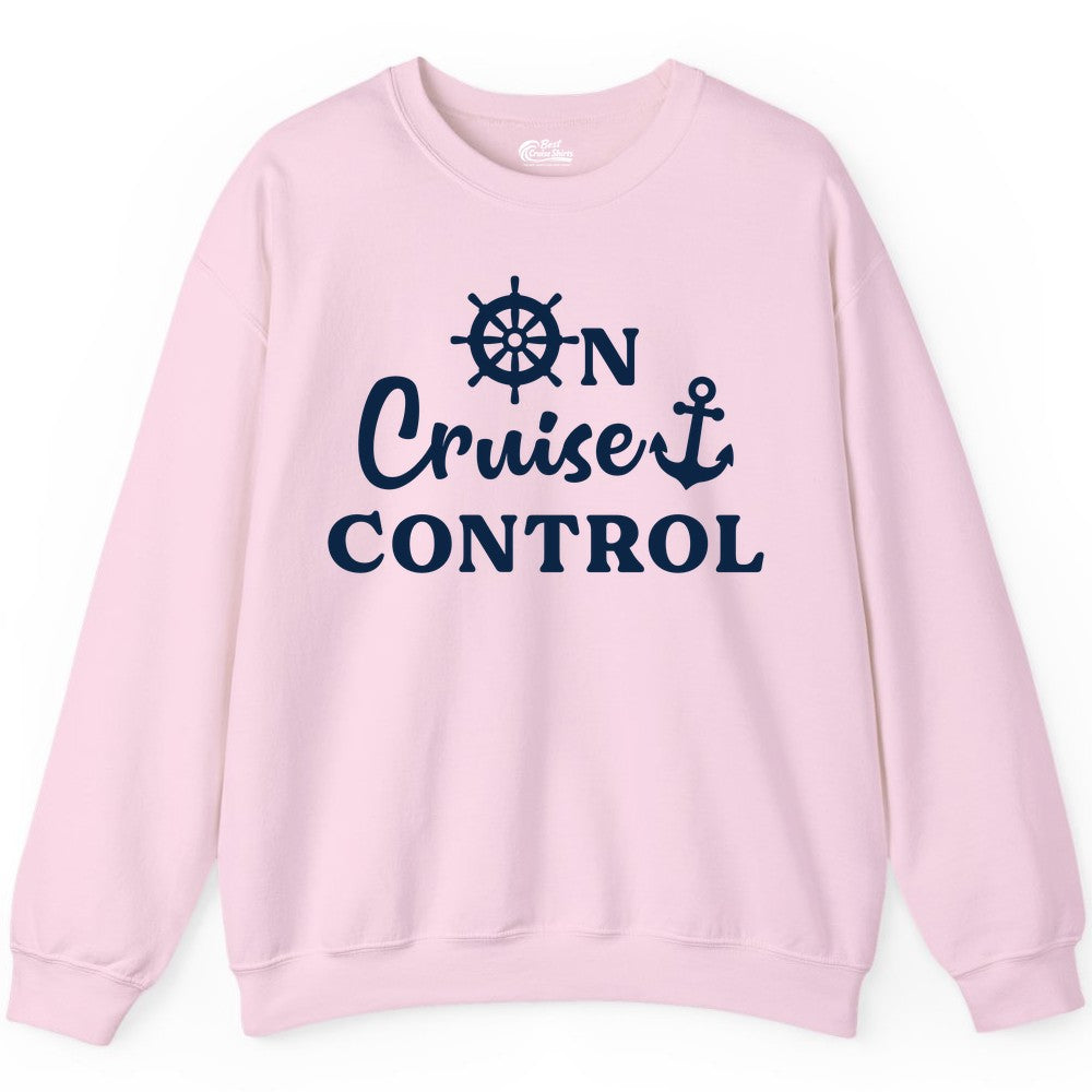 On Cruise Control Shirt - Fun Nautical Cruise Vacation Apparel (Sweatshirt) in Light Pink - On Cruise Control Shirt - Nautical Icons and Bold White Lettering Tee
