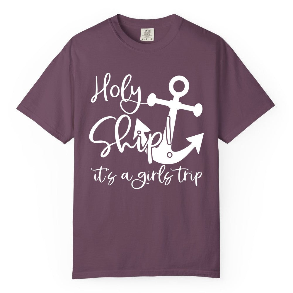 Girls Trip Cruise Shirt - Nautical Anchor Funny Holy Ship Tee (Comfort Color) in Berry - Holy Ship Anchor Girls Trip Cruise Shirt - Nautical Party Tee
