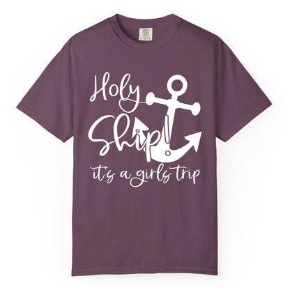 Girls Trip Cruise Shirt - Nautical Anchor Funny Holy Ship Tee (Comfort Color) in Berry - Holy Ship Anchor Girls Trip Cruise Shirt - Nautical Party Tee