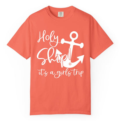Girls Trip Cruise Shirt - Nautical Anchor Funny Holy Ship Tee (Comfort Color) in Bright Salmon - Holy Ship Anchor Girls Trip Cruise Shirt - Nautical Party Tee
