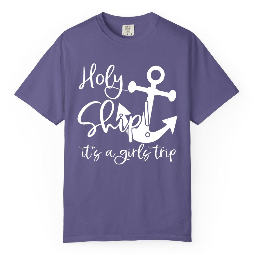 Girls Trip Cruise Shirt - Nautical Anchor Funny Holy Ship Tee (Comfort Color) in Grape - Holy Ship Anchor Girls Trip Cruise Shirt - Nautical Party Tee