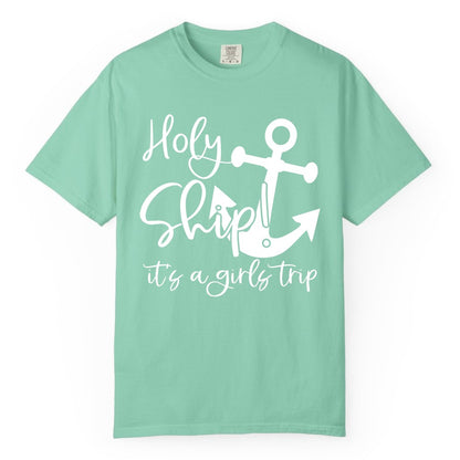 Girls Trip Cruise Shirt - Nautical Anchor Funny Holy Ship Tee (Comfort Color) in Island Reef - Holy Ship Anchor Girls Trip Cruise Shirt - Nautical Party Tee