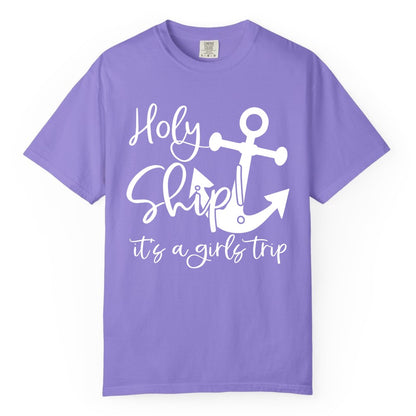 Girls Trip Cruise Shirt - Nautical Anchor Funny Holy Ship Tee (Comfort Color) in Violet - Holy Ship Anchor Girls Trip Cruise Shirt - Nautical Party Tee