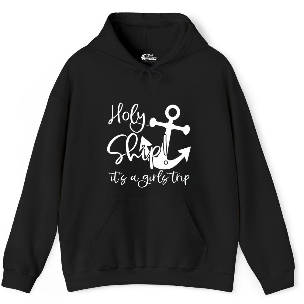 Girls Trip Cruise Shirt - Nautical Anchor Funny Holy Ship Tee (Hoodie) in Black - Holy Ship Anchor Girls Trip Cruise Shirt - Nautical Party Tee