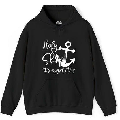 Girls Trip Cruise Shirt - Nautical Anchor Funny Holy Ship Tee (Hoodie) in Black - Holy Ship Anchor Girls Trip Cruise Shirt - Nautical Party Tee