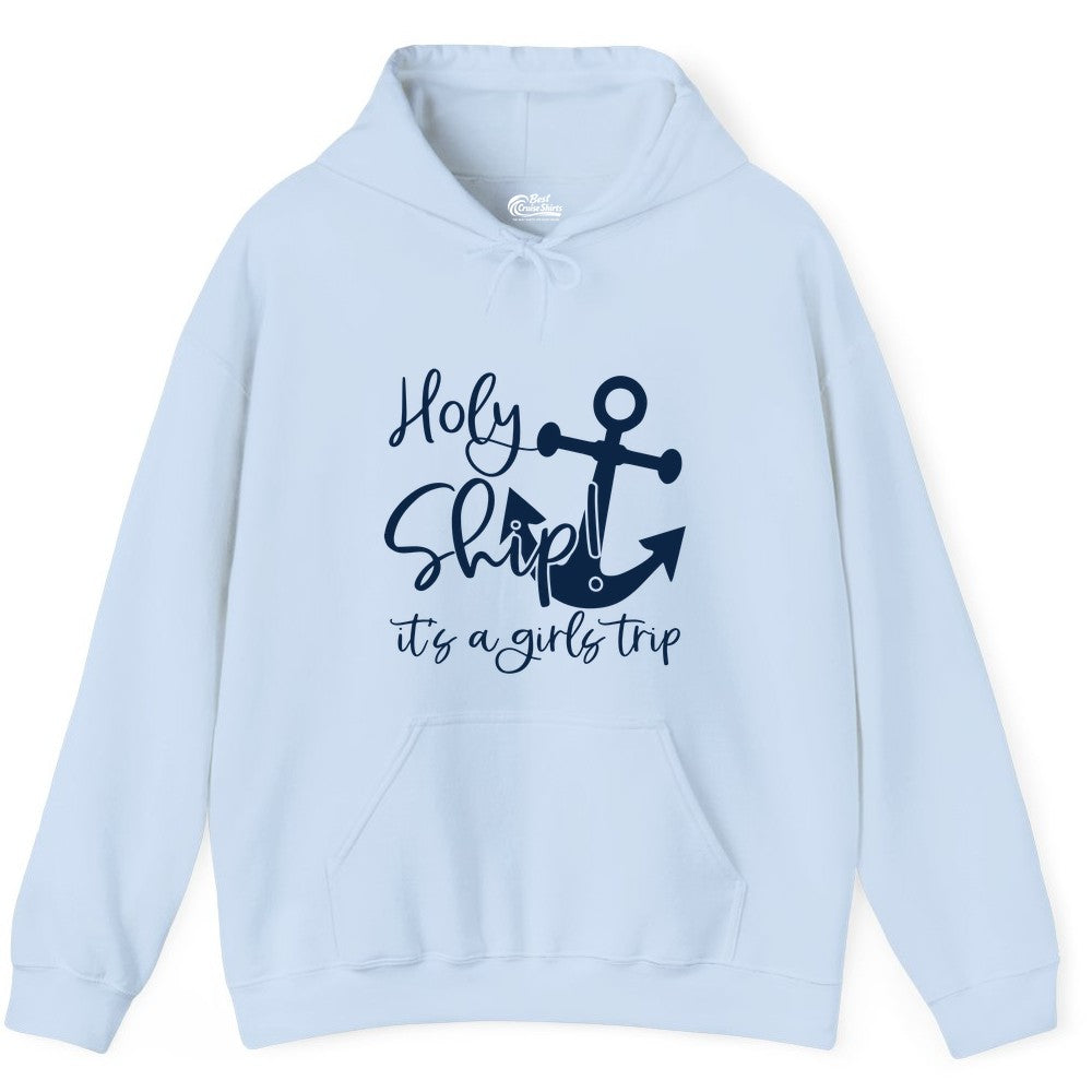 Girls Trip Cruise Shirt - Nautical Anchor Funny Holy Ship Tee (Hoodie) in Light Blue - Holy Ship Anchor Girls Trip Cruise Shirt - Nautical Party Tee