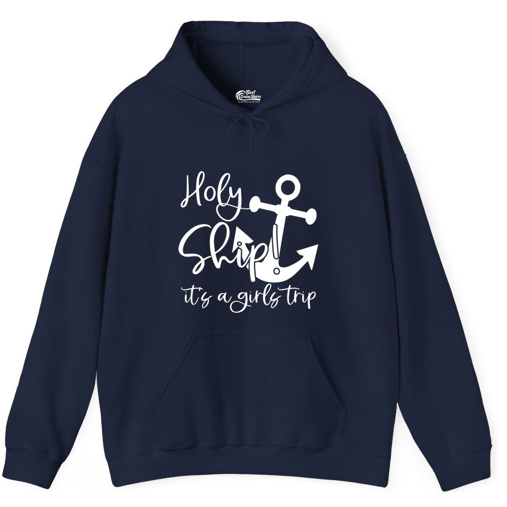 Girls Trip Cruise Shirt - Nautical Anchor Funny Holy Ship Tee (Hoodie) in Navy - Holy Ship Anchor Girls Trip Cruise Shirt - Nautical Party Tee