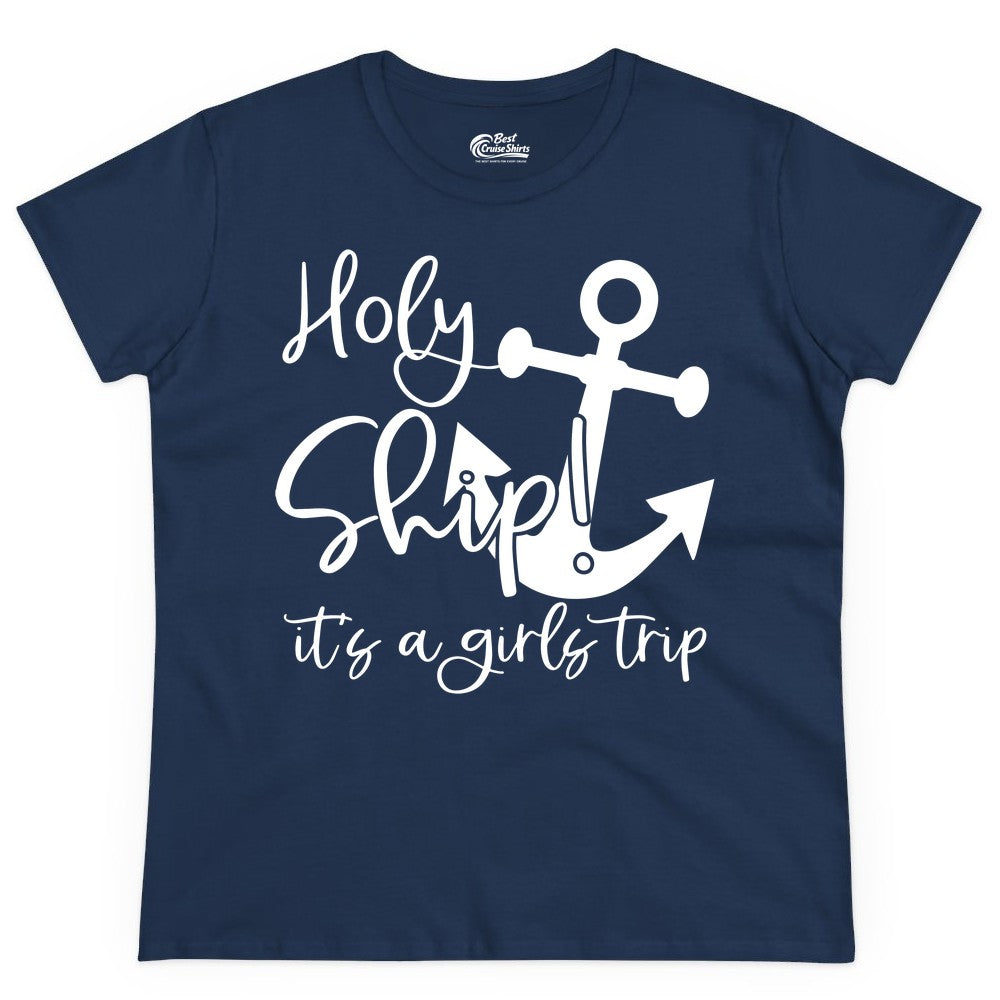 Girls Trip Cruise Shirt - Nautical Anchor Funny Holy Ship Tee (Ladies Tee) in Navy - Holy Ship Anchor Girls Trip Cruise Shirt - Nautical Party Tee
