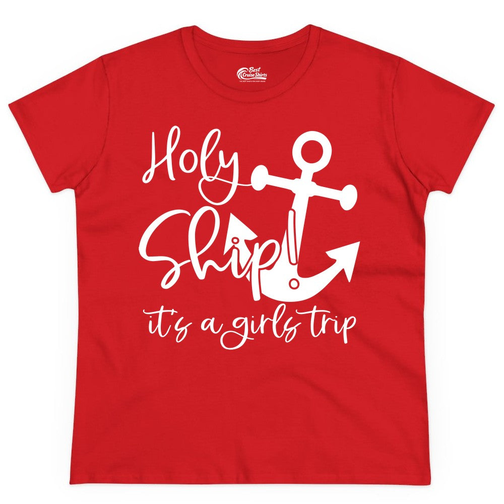Girls Trip Cruise Shirt - Nautical Anchor Funny Holy Ship Tee (Ladies Tee) in Red - Holy Ship Anchor Girls Trip Cruise Shirt - Nautical Party Tee