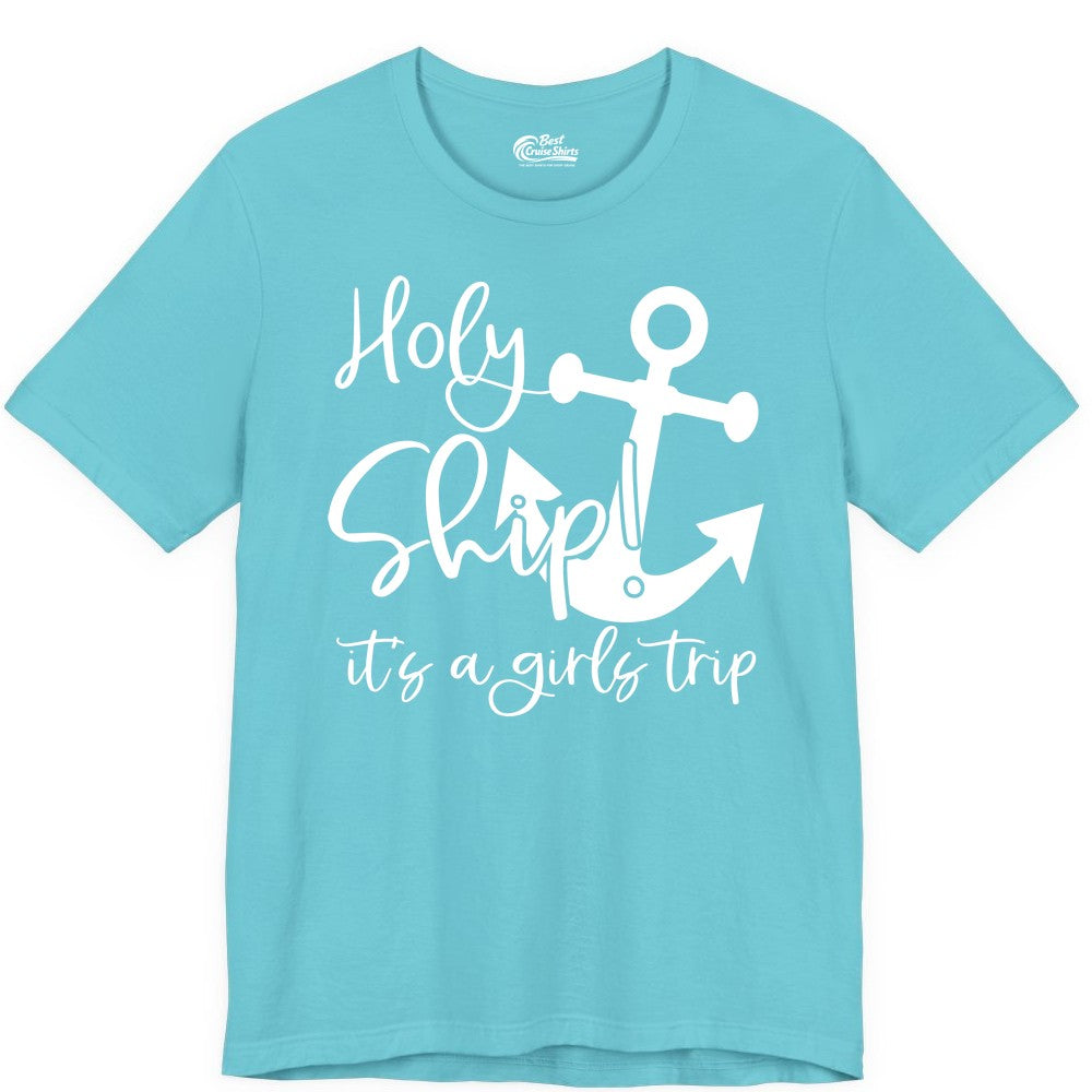 Girls Trip Cruise Shirt - Nautical Anchor Funny Holy Ship Tee (Premium Tee) in Turquoise - Holy Ship Anchor Girls Trip Cruise Shirt - Nautical Party Tee